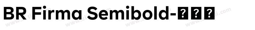 BR Firma Semibold字体转换